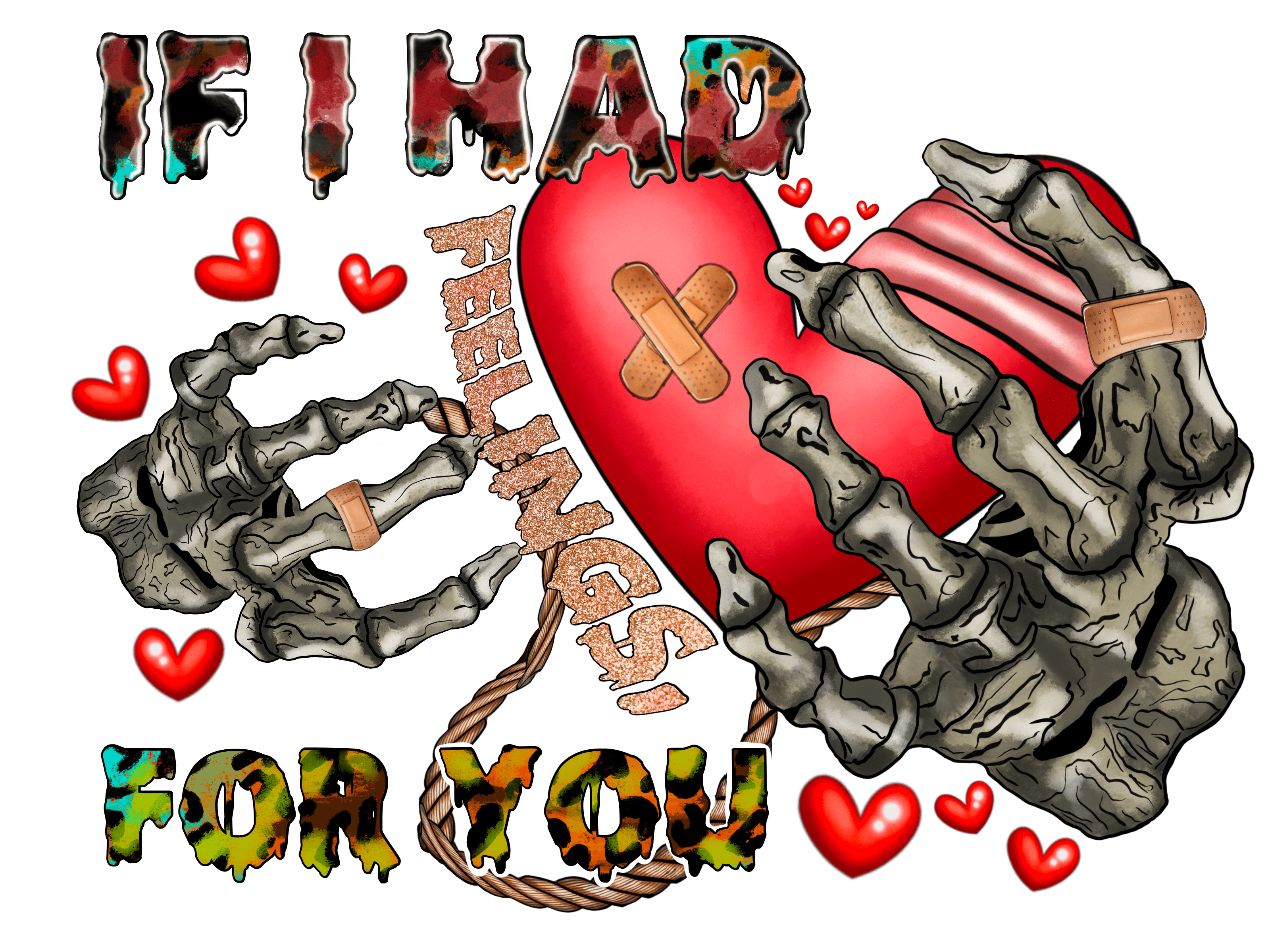 IfIHadFeelingsTheydBeForYou